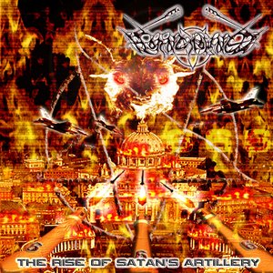 The Rise of Satan's Artillery