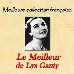 Meilleure collection française: le meilleur de Lys Gauty
