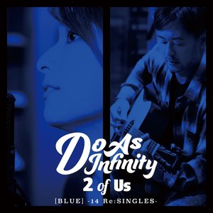 2 of Us [BLUE] -14 Re:SINGLES-