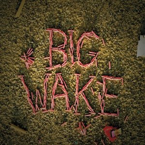 Big Wake