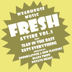 Wearhouse Music Presents Fresh Attire Vol 5.