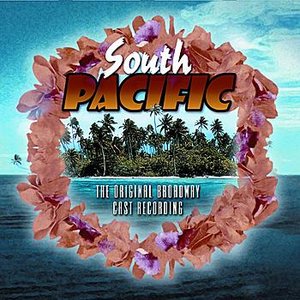 South Pacific - Original Broadway Cast Recording