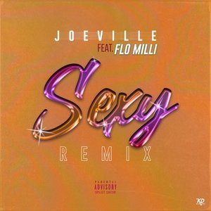 Sexy (Remix) [feat. Flo Milli] - Single