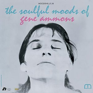 The Soulful Moods of Gene Ammons