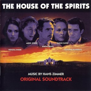 The House of the Spirits (Original Motion Picture Soundtrack)