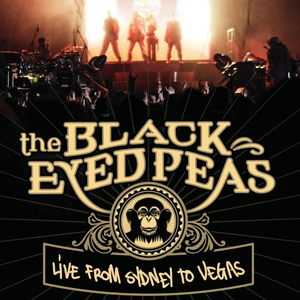 The Black Eyed Peas - Live From Sydney To Vegas - Zortam Music