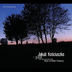 Here Comes The Silent Dusk. Music of Marek Pasieczny.