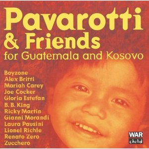 Изображение для 'Pavarotti & Friends For The Children Of Guatemala And Kosovo'