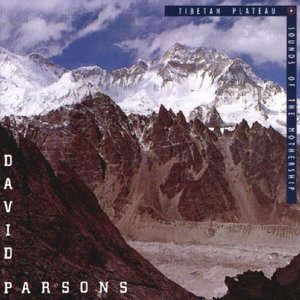 Tibetan Plateau / Sounds of the Mothership