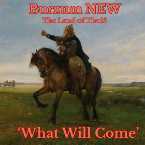 What will come