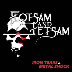 Iron Tears and Metal Shock