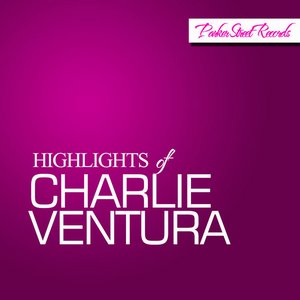 Highlights of Charlie Ventura