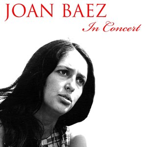 Joan Baez: In Concert
