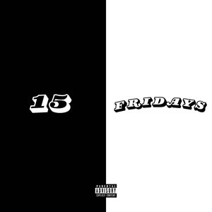 15 Fridays