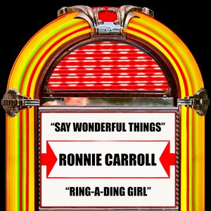 Say Wonderful Things / Ring-A-Ding Girl