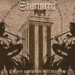 Sturmreif - The New Underground Of Military Pop