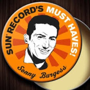 Sun Record's Must Haves! Sonny Burgess