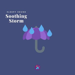 Soothing Storm