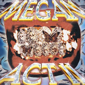 MEGAN: ACT II [Clean] [Clean]