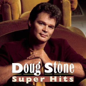 Doug Stone: Super Hits