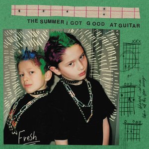 The Summer I Got Good At Guitar - EP