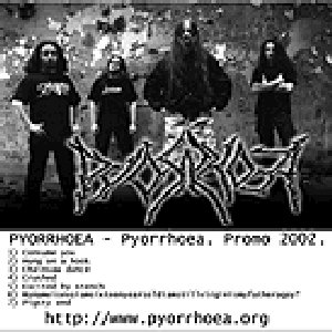 Pyorrhoea, Promo 2002