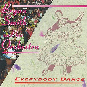 Bryan Smith and his Orchestra - Everybody Dance