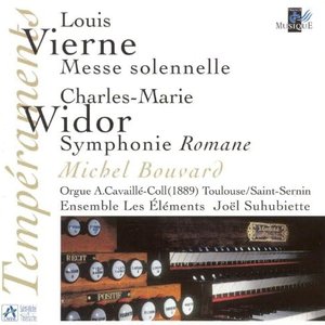 Vierne: Messe solennelle pour deux orgues et choeur - Widor: 10ème symphonie "Romane" (Orgue A. Cavaillé-Coll Toulouse)