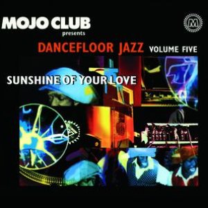 Mojo Dancefloor Jazz Vol.5