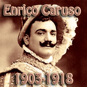 Image pour 'Enrico Caruso 1903 1918'