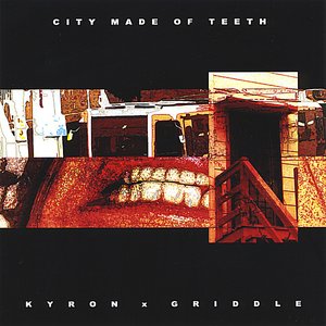 City Made of Teeth