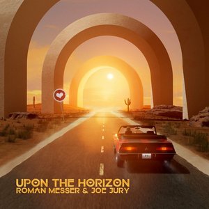 Upon The Horizon