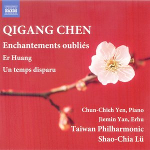 Enchantements oubliés / Er Huang / Un temps disparu