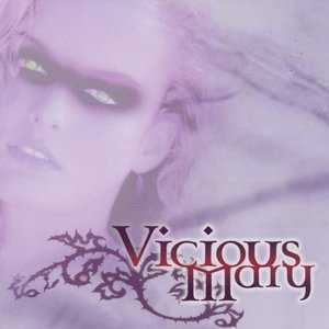 Vicious Mary