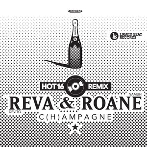 Champagne (Hot16 Remix) B/W Falling [Roane Namuh Remix]