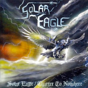 Charter to Nowhere / Solar Eagle