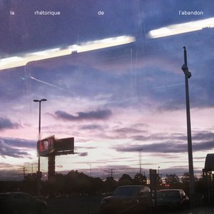 la rhétorique de l'abandon