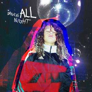 Dance All Night - Single