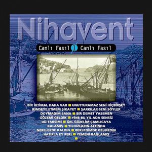 Nihavent (Canlı Fasıl, Vol. 1)