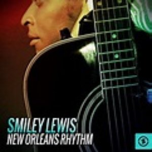 Smiley Lewis: New Orleans Rhythm