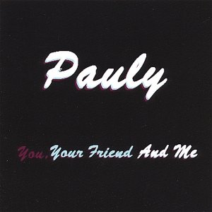 You, Your Friend, And Me