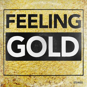 Feeling Gold