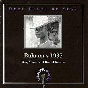 Deep River of Song: Bahamas 1935