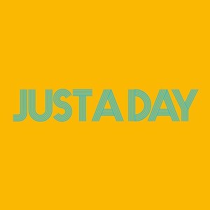 Just a Day