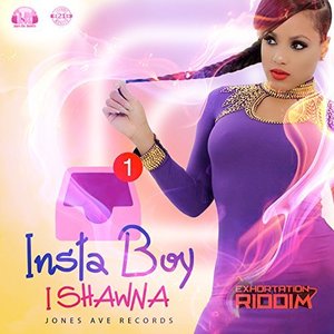 Insta Boy (Exhortation RIddim)