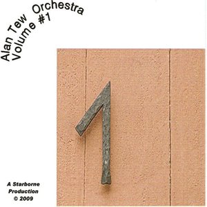 Alan Tew Orchestra Volume #1