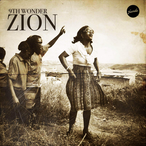 9th Wonder - Zion - Zortam Music