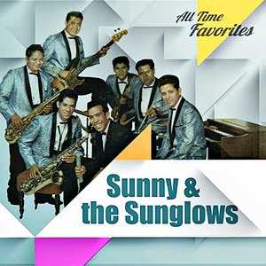 All Time Favorites: Sunny & the Sunglows