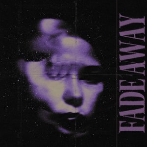 Fade Away
