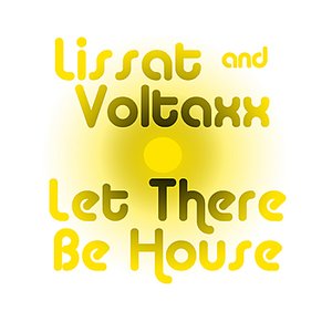Let There Be House